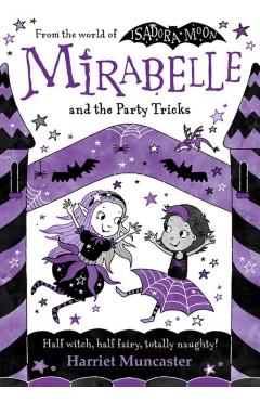 Coperta cărții 'Mirabelle and the Party Tricks - Harriet Muncaster'