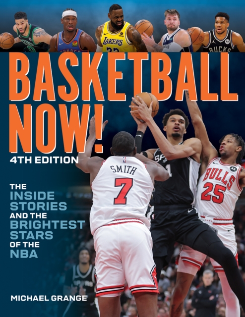 Basketball Now! - Michael Grange