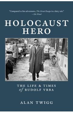 Holocaust Hero - Alan Twigg