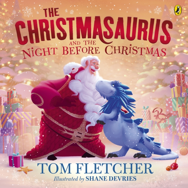 Christmasaurus and the Night Before Christmas - Tom Fletcher