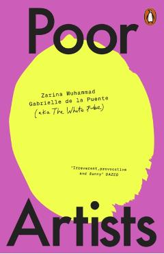 Poor Artists - Gabrielle De La|muhammad The White Pube|puente