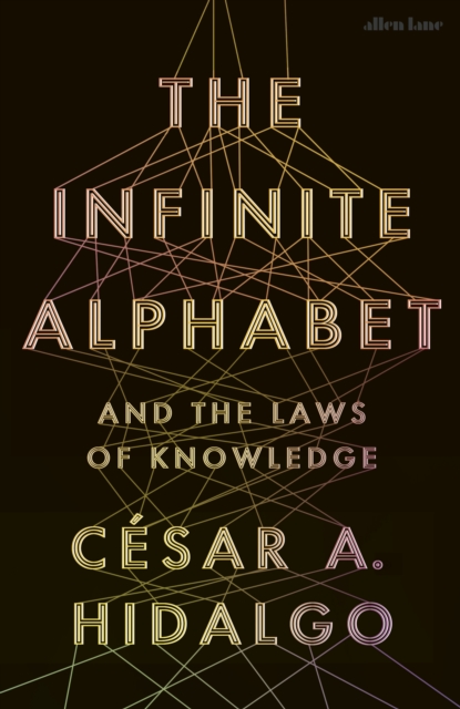 Infinite Alphabet - Cesar A. Hidalgo