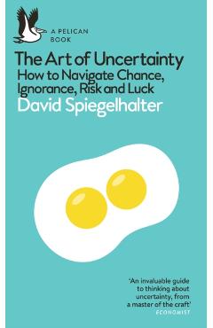 Art of Uncertainty - David Spiegelhalter