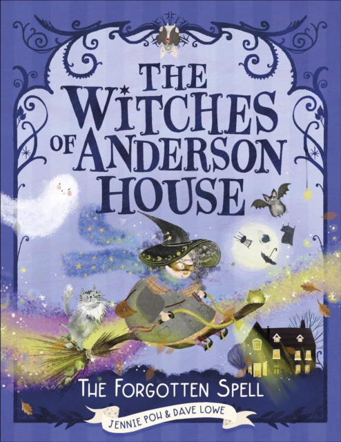 Witches of Anderson House: A Spell for Disaster - Jennie|lowe Poh