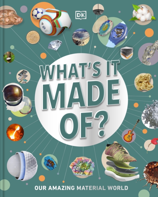 What's It Made Of? - 