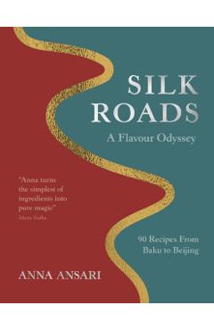 Silk Roads - Anna Ansari