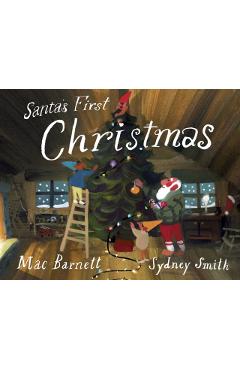 Santa's First Christmas - Mac Barnett