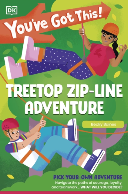 You've Got This! Treetop Zip-Line Adventure -