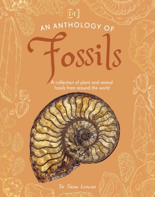 Anthology of Fossils - Dean Lomax