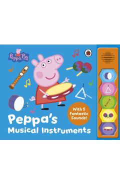 Peppa Pig: Peppa’s Musical Instruments -