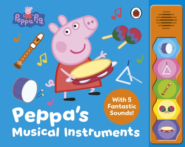 Peppa Pig: Peppa’s Musical Instruments - 