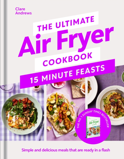 Ultimate Air Fryer Cookbook - Clare Andrews