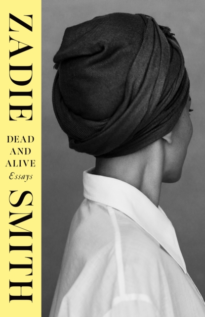 Dead and Alive - Zadie Smith
