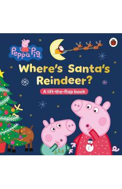 Peppa Pig: Where’s Santa’s Reindeer? -