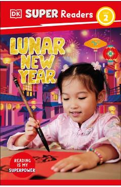 Coperta cărții 'DK Super Readers Level 2 Lunar New Year -'