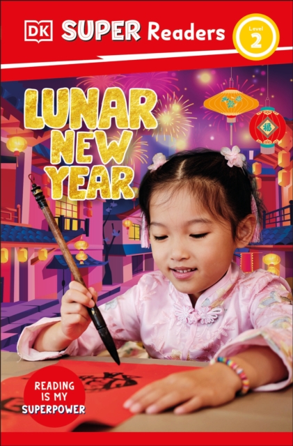 DK Super Readers Level 2 Lunar New Year - 