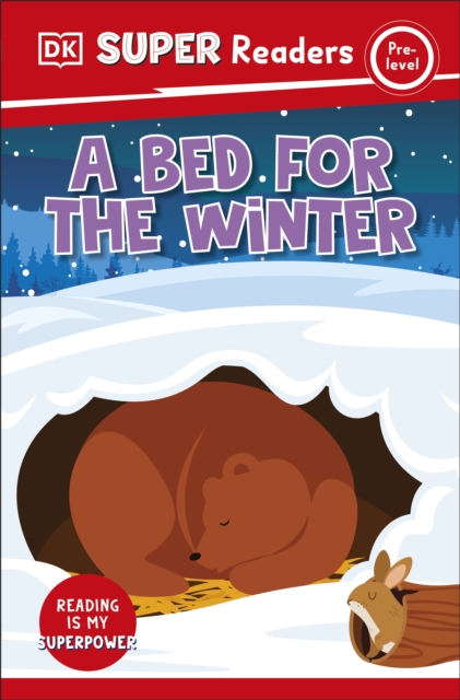 DK Super Readers Pre-Level A Bed For The Winter - 