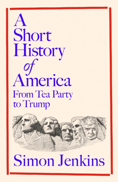 Short History of America - Simon Jenkins