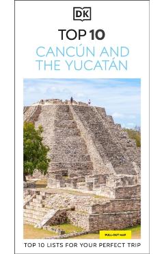 Coperta cărții 'DK Top 10 Cancun and the Yucatan -'