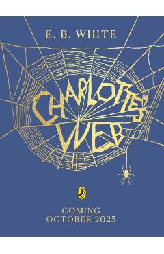 Charlotte's Web - E. B. White