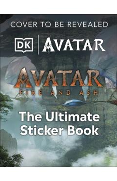 Coperta cărții 'Avatar Fire and Ash Ultimate Sticker Book -'