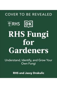 RHS Fungi for Gardeners -