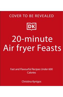 20-minute Air Fryer - Christina Kynigos