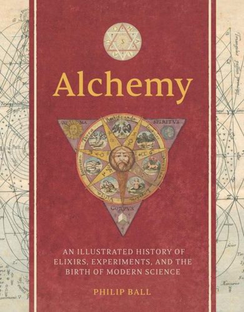 Coperta cărții 'Alchemy - Philip Ball'