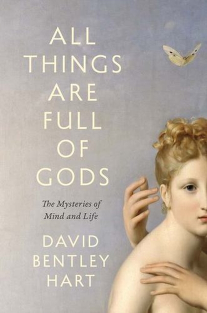 Coperta cărții 'All Things Are Full of Gods - David Bentley Hart'