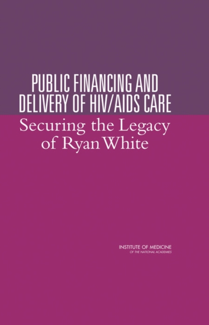 Public Financing and Delivery of HIV/AIDS Care - 