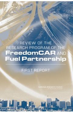Review of the Research Program of the FreedomCAR and Fuel Partnership -