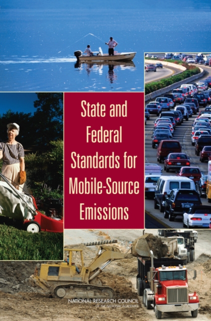 State and Federal Standards for Mobile-Source Emissions - 
