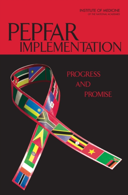 PEPFAR Implementation - Youth Institute Of Medicine|board On Children