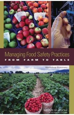 Managing Food Safety Practices from Farm to Table -