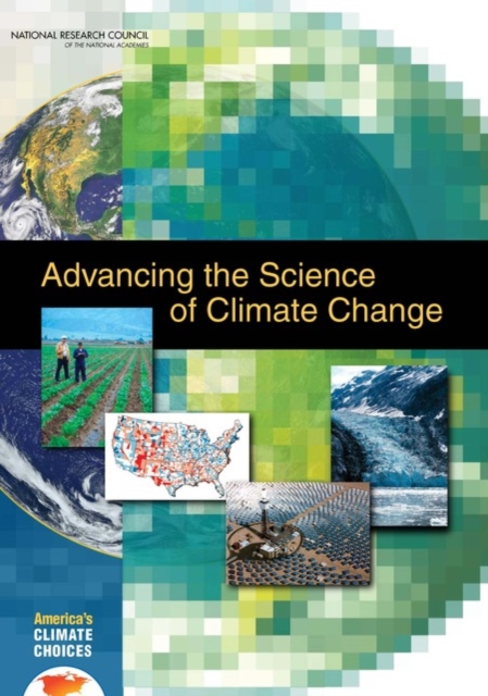 Advancing the Science of Climate Change - 