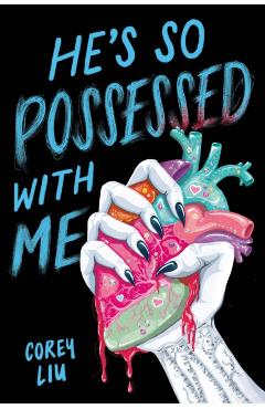 He's So Possessed with Me - Corey Liu