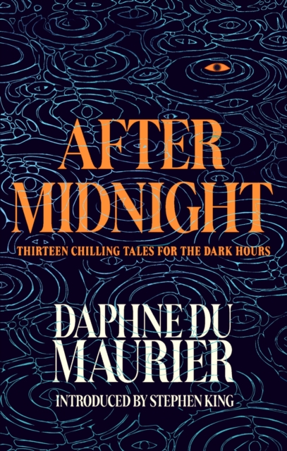 After Midnight - Daphne Du Maurier
