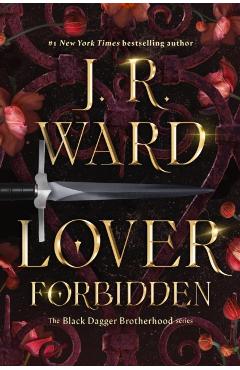 Lover Forbidden - J. R. Ward