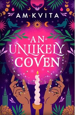 Unlikely Coven - Am Kvita