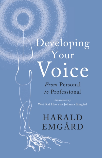 Developing Your Voice - Harald Emgard