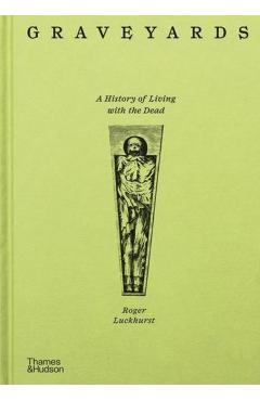 Graveyards - Roger Luckhurst