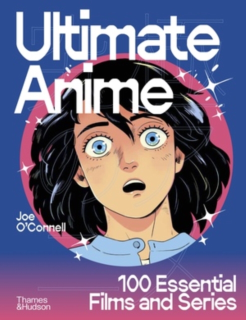 Ultimate Anime - Joseph O’connell
