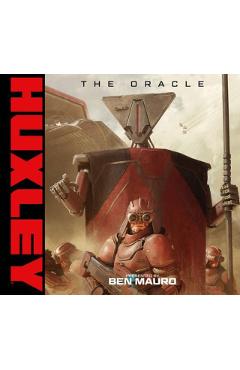 Coperta cărții 'HUXLEY: The Oracle - Ben Mauro'