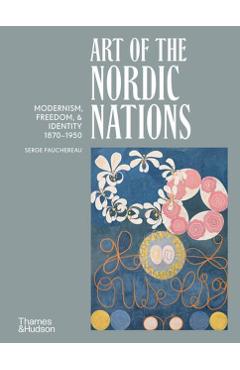Art of the Nordic Nations - Serge Fauchereau