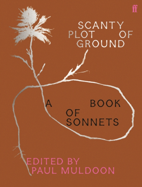 Scanty Plot of Ground - Paul Muldoon