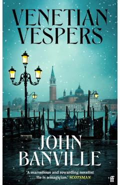 Venetian Vespers - John Banville