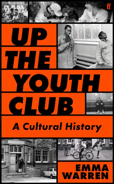 Up the Youth Club - Emma Warren