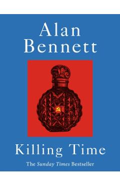 Killing Time - Alan Bennett