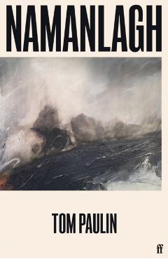 Coperta cărții 'Namanlagh - Tom Paulin'