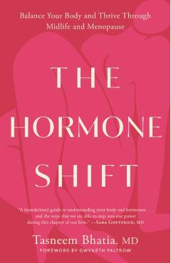 The Hormone Shift - Tasneem Bhatia